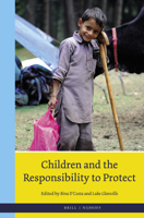 Children and the Responsibility to Protect 9004284192 Book Cover