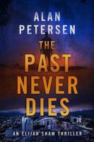 Past Never Dies 0999050974 Book Cover