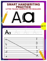 Smart Handwriting Practice: letter tracing workbook for beginners 1792641605 Book Cover
