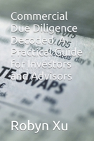 Commercial Due Diligence Decoded: A Practical Guide for Investors and Advisors B0FWKK8NJS Book Cover