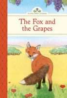 The Fox and the Grapes 1402783450 Book Cover