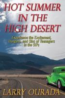 Hot Summer in the High Desert 1629670162 Book Cover