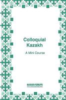 Kazakh, Colloquial 088432785X Book Cover