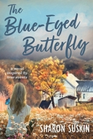 The Blue-Eyed Butterfly 1962561321 Book Cover