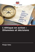 L'éthique en action: Dilemmes et décisions (French Edition) 6207702204 Book Cover