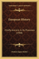 European History: Chiefly Ancient, in Its Processes 102074961X Book Cover