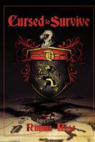 Cursed To Survive 0615643361 Book Cover