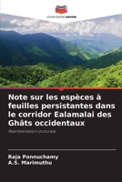 Note sur les espèces à feuilles persistantes dans le corridor Ealamalai des Ghâts occidentaux (French Edition) 6209030386 Book Cover