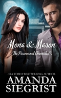 Mona and Mason: The Paranormal Chronicles, Volume 1 1955886369 Book Cover