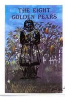 The Eight Golden Pears 1492788554 Book Cover