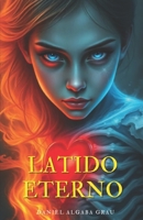 LATIDO ETERNO (Spanish Edition) B0GFG4RQM2 Book Cover