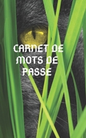 Carnet de mots de passe chat: adresses de sites web, notez tous vos mots de passe, nom et e-mails, gardez votre répertoire internet en sécurité du web ... 5 x 8 pouces, 100 pages (French Edition) B084DLN344 Book Cover