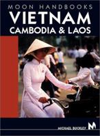 Moon Handbooks Vietnam, Cambodia, and Laos (Moon Handbooks : Vietnam, Cambodia, and Laos) 1566913721 Book Cover