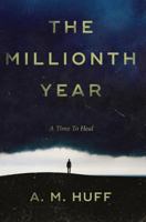 The Millionth Year 0966785355 Book Cover