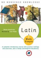 Latin Made Simple: A complete introductory course with practice readings and exercises, plus a handy Latin/English vocabulary (Made Simple) 043498535X Book Cover