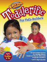 Toddlerific: Faith-Building Activities for Toddlers and Twos (Godprints Bible Funstuff Series for Children Series) 0781440823 Book Cover
