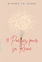 31 Poésies pour sa Reine (French Edition) B0CPPT3CGW Book Cover