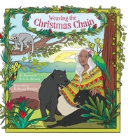Weaving the Christmas Chain 1525565923 Book Cover