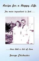 Recipe for a Happy Life 1615797823 Book Cover