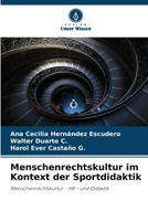 Menschenrechtskultur im Kontext der Sportdidaktik 6206968251 Book Cover