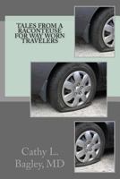 Tales From A Raconteuse For Way Worn Travelers 1534714308 Book Cover