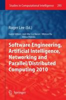 Software Engineering, Artificial Intelligence, Networking and Parallel/Distributed Computing 2010 3642132642 Book Cover