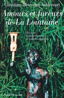 Amours et fureurs de La Lointaine: Cles pour la comprehension de symboles egyptiens 2234044375 Book Cover