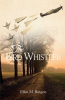The Bird Whistler B0CKTYTT6X Book Cover