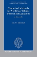 Numerical Methods for Nonlinear Elliptic Differential Equations: A Synopsis 0199577048 Book Cover