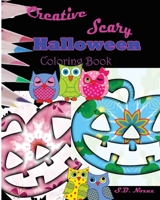 Creative Scary Halloween Coloring Book 1518674291 Book Cover