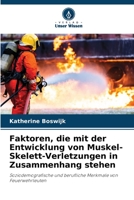 Faktoren, die mit der Entwicklung von Muskel-Skelett-Verletzungen in Zusammenhang stehen 6204452738 Book Cover