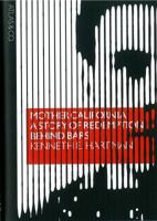 Mother California: A Story of Redemption Behind Bars 0692358331 Book Cover