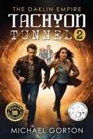 Tachyon Tunnel 2: The Daklin Empire B0DZHFVB14 Book Cover