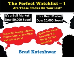 The Perfect Watchlist - 1: Are These Stocks On Your List? 0976932423 Book Cover