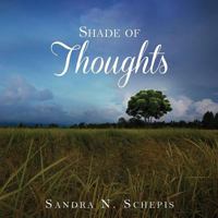 Shade of Thoughts 1545600864 Book Cover