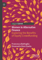 Women in Alternative Finance: Exploring the Benefits of Equity Crowdfunding B0CDKVVLW5 Book Cover