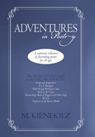Adventures in Poetry: A Septenary Collection of Fascinating Poems for All Ages 1450230350 Book Cover