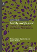 Poverty in Afghanistan: Causes, Consequences, and Coping Mechanisms 3030108589 Book Cover