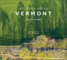 Art from Above: Vermont 0764364375 Book Cover