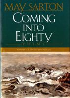 Coming into Eighty: New Poems 0393036898 Book Cover