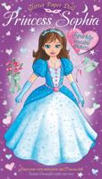 Glitter Paper Doll - Princess Sophia 1841356301 Book Cover