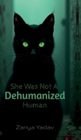 Dehumanized B0DSVT39TX Book Cover