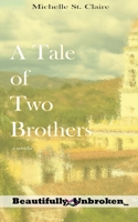 A Tale of Two Brothers 1945891599 Book Cover