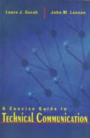 A Concise Guide to Technical Communication 0321391683 Book Cover