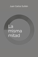 La misma mitad B086FZWKZR Book Cover