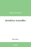 Dernières nouvelles (French Edition) 2414516062 Book Cover