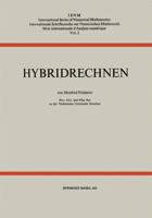 Hybridrechnen (Internationale Schriftenreihe zur numerischen Mathematik, 2) 3034854919 Book Cover