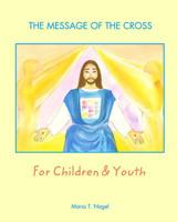 The Message of the Cross 0368485439 Book Cover