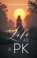 LIFE AS A PK 1662963815 Book Cover