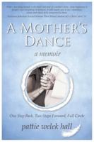 A Mother's Dance 1608081346 Book Cover